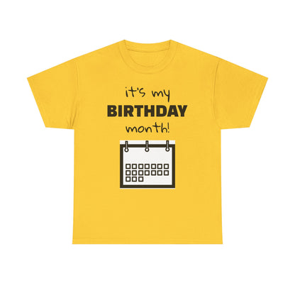 Birthday Month Unisex Heavy Cotton Tee - Celebrate Your Special Month!